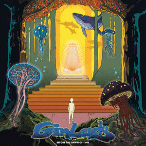 Gin Lady : Before The Dawn of Time